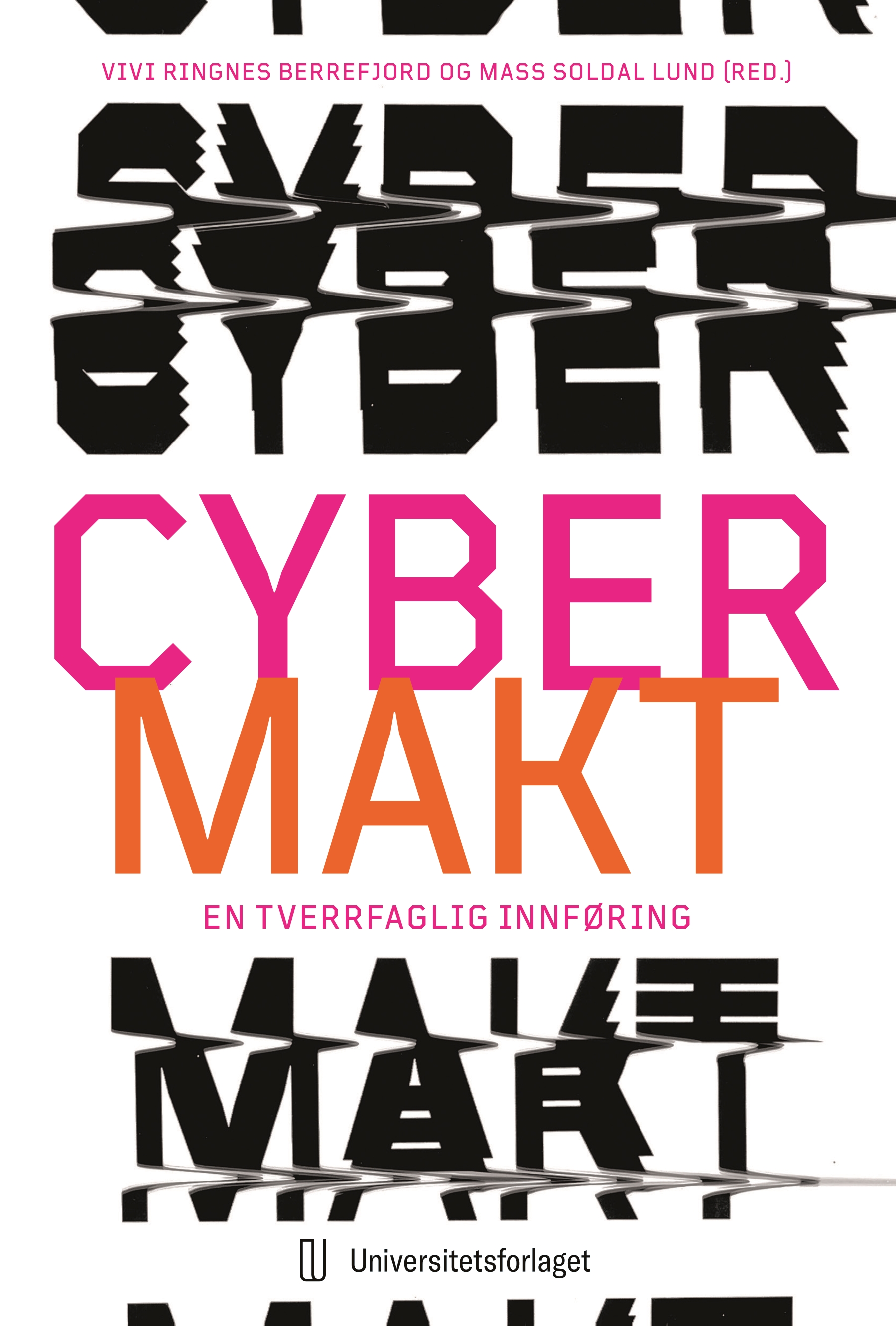 Omslaget til boka Cybermakt - en tverrfaglig innføring